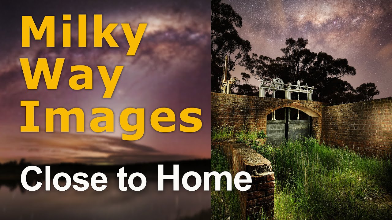 Milky Way Images Close To Home