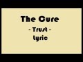 The Cure-Trust(Lyric)