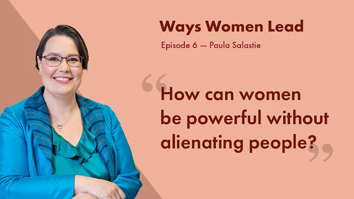 Ways Women Lead - How can women be powerful withou...