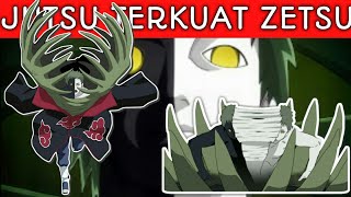 JUTSU TERKUAT ZETSU