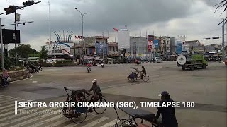 SENTRA GROSIR CIKARANG (SGC), TIMELAPSE EDITION