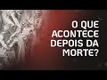 O que acontece com a alma depois da morte descubra para onde o cristo vai depois da morte