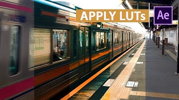 Color Grading | How to Apply Luts in After Effects - Hiệu ứng chỉnh màu video - Part.1 | AE CC 2019