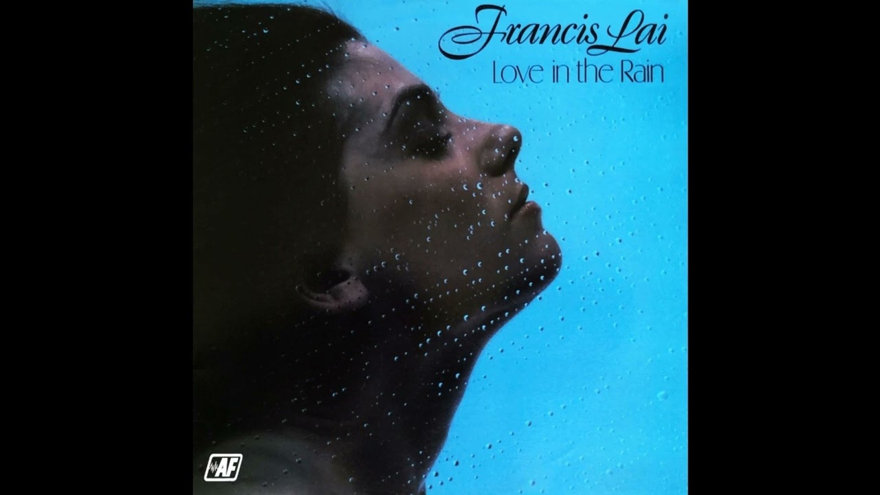 Francis Lai - Love in the Rain (Full Album) - YouTube