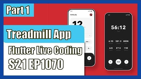 [Flutter] Flutter Live Coding EP1070 (Treadmill App Part 1)