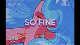 Kodoku - So Fine (Lyrics)