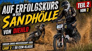 PERFEKTER START & P3! 🏁🔥 | Simson Cross Diehlo 2026 – Lauf 2 (50ccm)