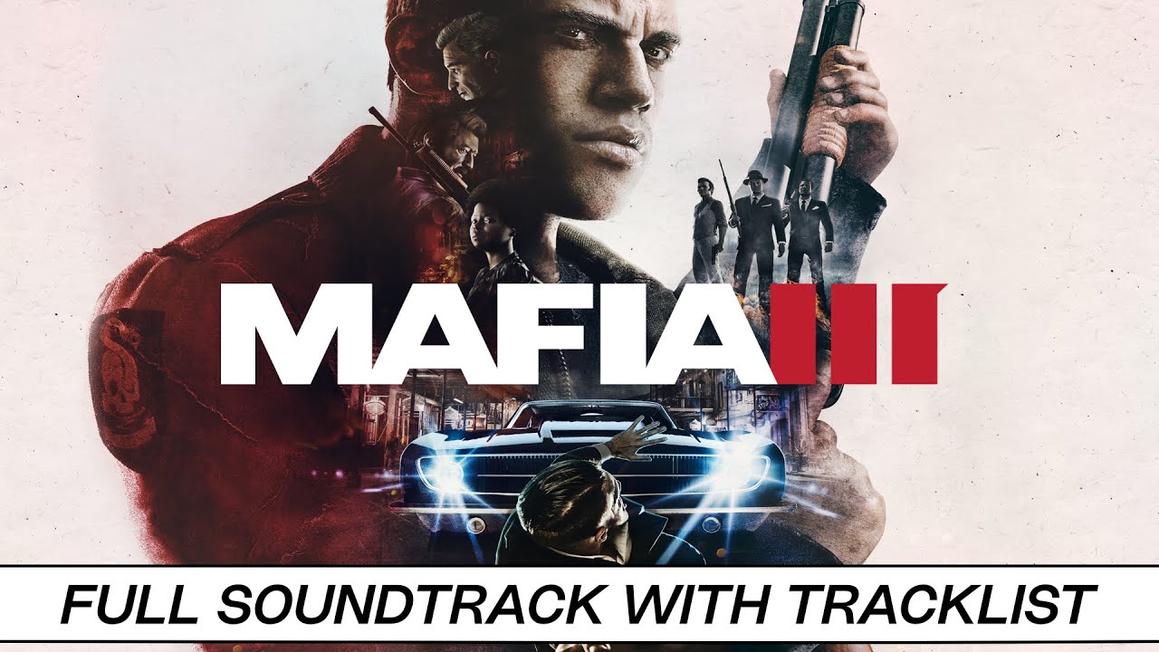 Mafia III | Full OST with Timestamps | High Quality Soundtrack