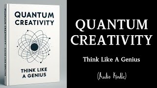 AUDIOBOOK | QUANTUM CREATIVITY