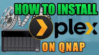 Plex Media Server on QNAP | How to install