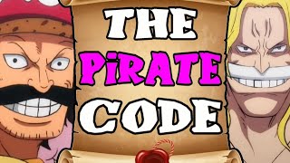 THE PIRATE CODE: Laws of The Sea in One Piece!