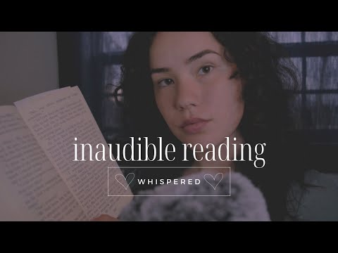 ASMR INAUDIBLE WHISPER [READING]