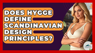 Does Hygge Define Scandinavian Design Principles? - Unmapping Scandinavia