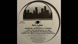 Howard, Sanders & Turner - Feel The Dub (Murphys Luv Mix)/Feel The Reprise (The McNeal Affair)