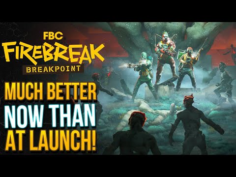 FBC Firebreak Is Much Better Now Than At Launch! New Breakpoint Update Tips & Tricks