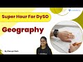 Super hour for dyso  geography  bhavya shah  unacademy gpsc