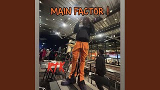 Main Factor