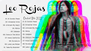 Leo Rojas Full Album 2022 | Leo Rojas Best Pan Flute Of All Time Hit 2022