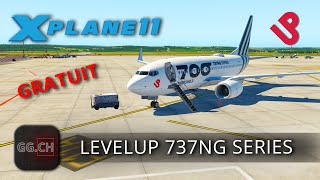 X-Plane 11.55 - FR - LevelUp Boeing 737NG Series | Du freeware au niveau du payware
