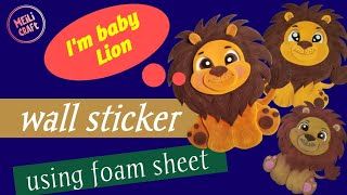 Baby Lion stickers | How to make foam sheet stickers | Foam Sheet craft ideas | Wall Stickers screenshot 5