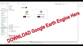 How to Download Google Earth Engine Desktop in 2026 | GEE Desktop Setup Guide