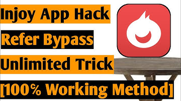Injoy App Hack Unlimited Trick 2018 || Refer Bypass Online Script