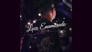 Loco Enamorado - Junior H y Edgardo Nuñez