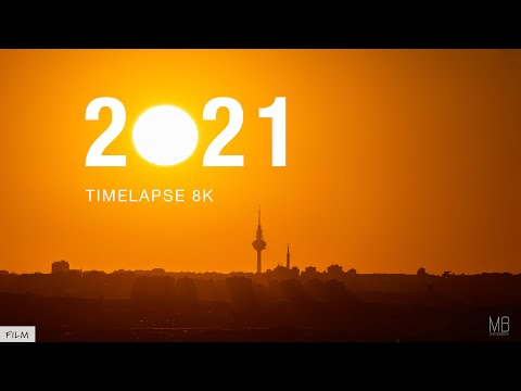 My 2021 Timelapse RECAP | 8K