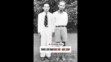 Phục hồi ảnh chân dung của Bác Hồ và Bác Giáp năm 1945 #HoChiMinh #VoNguyenGiap #vukhoaneditor