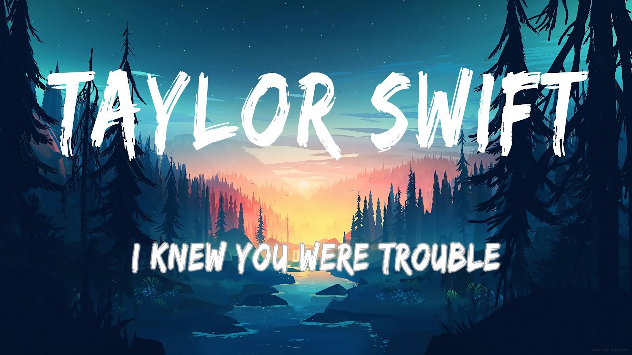 i knew you were trouble lyrics in 2023  Taylor swift lyrics, Just lyrics,  Taylor lyrics