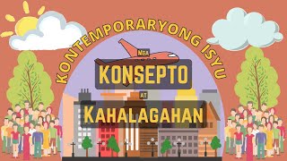 Mga Konsepto at Kahalagahan ng Pag aaral ng Kontemporaryong Isyu