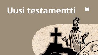 Esittelyssä: Uusi testamentti