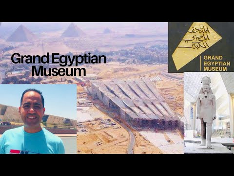 New Egyptian Museum - Grand Egyptian Museum at the Pyramids