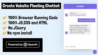 Create Floating HTML CSS JS Website Browser Chatbot - Powered by OpenAI GPT
