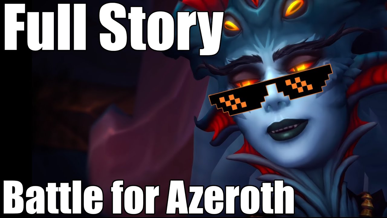 История битвы за Азерот менее чем за 30 минут! — История World of Warcraft