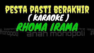 Karaoke dangdut Pesta pasti berakhir,