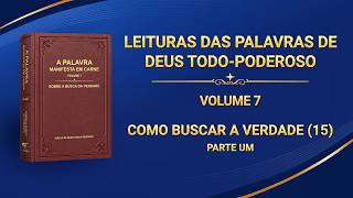 Palavra de Deus "Como buscar a verdade (15)" (Parte um)