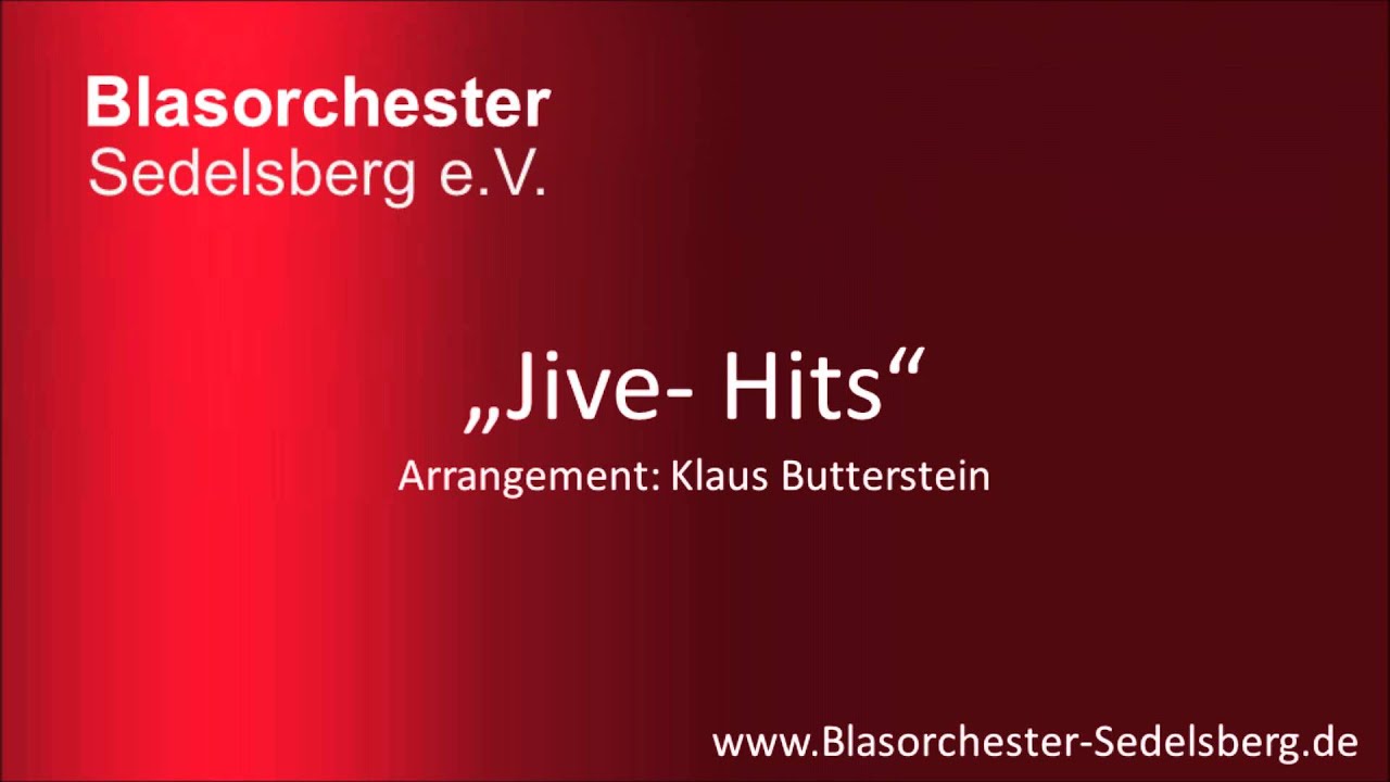 Jive Hits - Blasorchester Sedelsberg