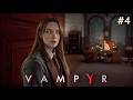 VAMPYR. СКОЛЬКО РАЗ Я УМЕРЛА? ПОСЧИТАЙТЕ. | Летсплей #4