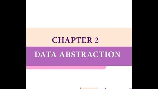 Chapter 2 Data Abstraction - Part II