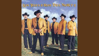 Video thumbnail of "Los Rieleros del Norte - Abrazado De Un Poste"