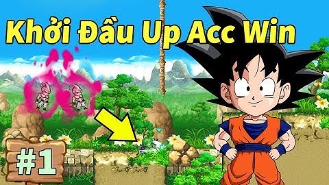 Up Nick Win Tập 1: Hành Trành Để Trở Thành 1 Nick Win Doanh Trại | Ngọc Rồng Online