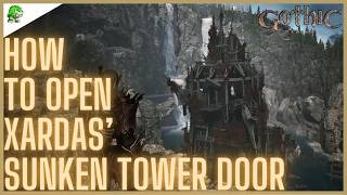 Gothic 1 Remake How To Open Xardas Sunken Tower Door