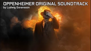 Oppenheimer Complete Original Soundtrack by Ludwig Göransson