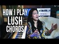 How I Play Piano - Lush Chords (Full Sound) NO BEGINNERS or PROS