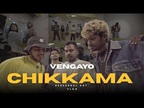Vengayo - CHIKKAMA rehearsal day VLOG I paal dabba I foxn I THINK INDIE