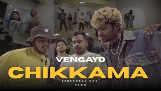 Vengayo - CHIKKAMA rehearsal day VLOG I paal dabba I foxn I THINK INDIE