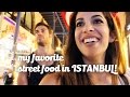 Favorite Street Foods in Istanbul! || Travel Turkey