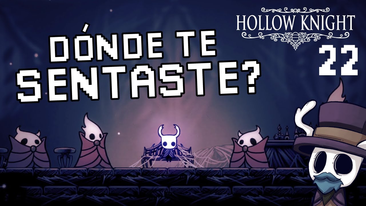 EL VIDEO DE LAS MIL ARAÑAS | Hollow Knight 22 | Nido Profundo - YouTube