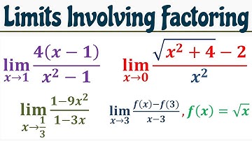 Limits involving Factoring || Limits of Functions